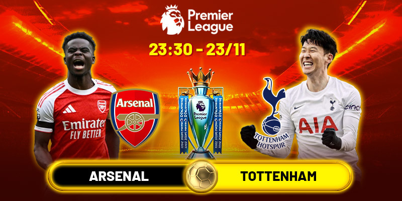 Soi kèo Arsenal vs Tottenham 23h30 ngày 23/11 - NHA